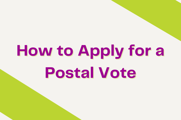 11 how to apply for a postal vote newsletter 2024 Medway parent and carer forum newsletter for parents of send children