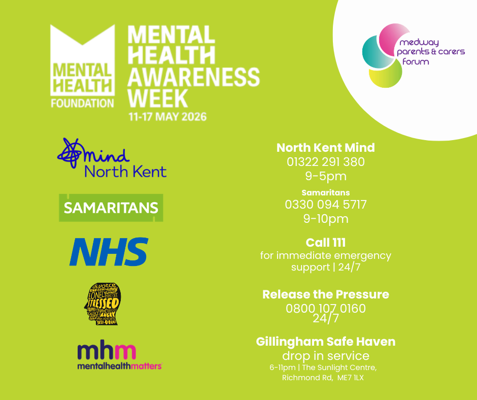 Mental Health Medway awareness week medway parents and carers forum support in kent