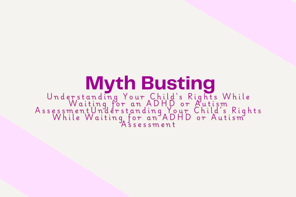 myth busting adhd assessment