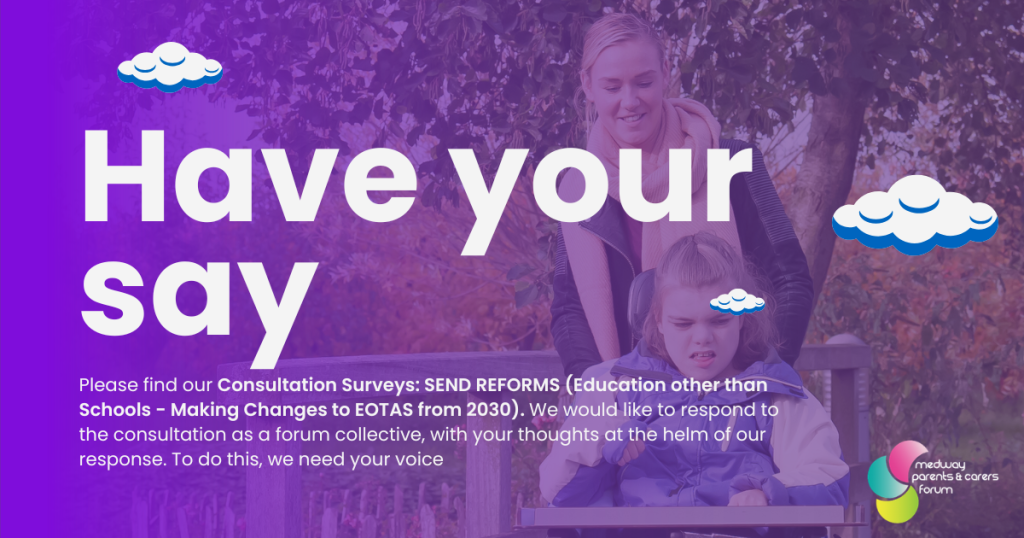 Helping Shape the Future of EOTAS: Share Your Views Medway Parents and Carers Reform Consultation