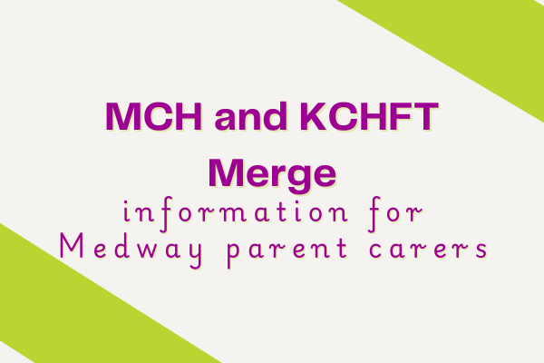 information for Medway parent carers